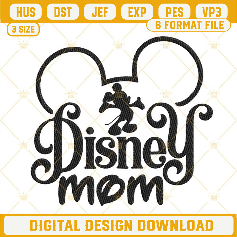 Disney Mom Mickey Embroidery Designs, Disney Mothers Day Machine Embroidery Files.jpg