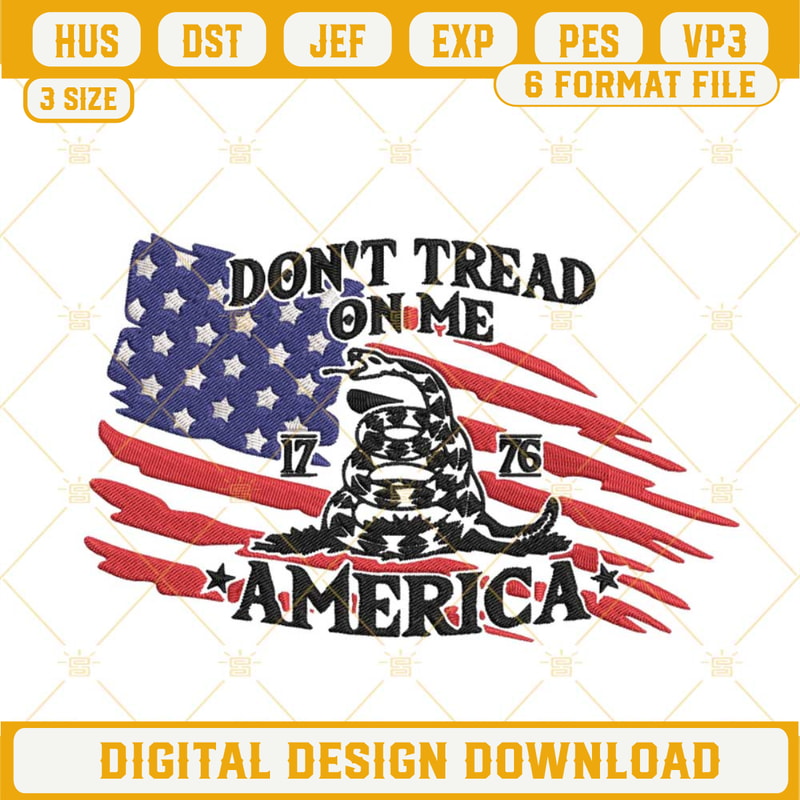 Dont Tread On Me USA Flag Machine Embroidery Designs, Gadsden Snake Embroidery Files.jpg