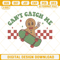 Gingerbread Man Can't Catch Me Embroidery Design Files.jpg
