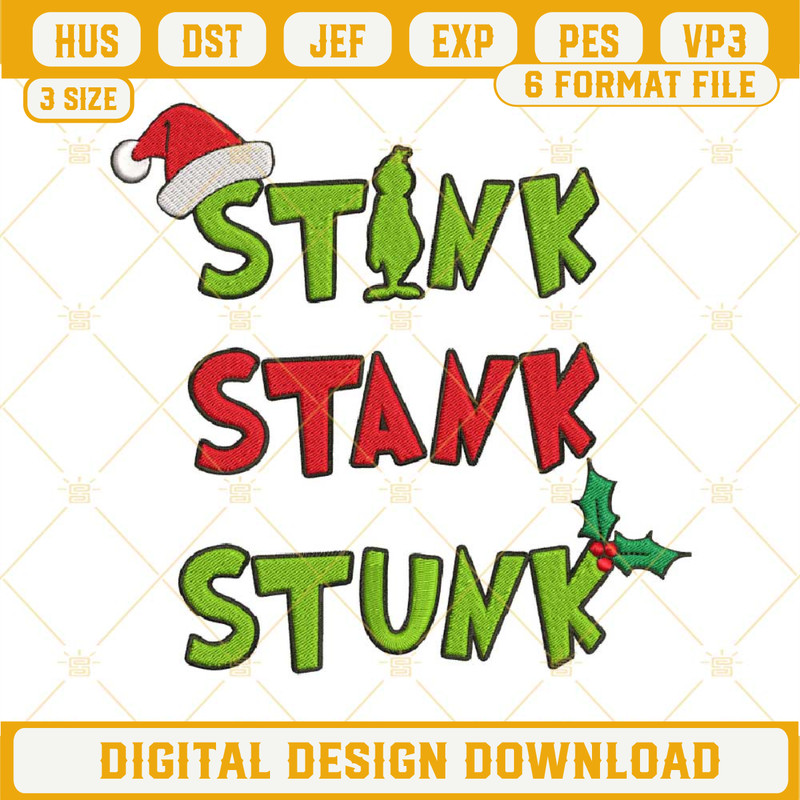 Grinch Stink Stank Stunk Embroidery Design File.jpg