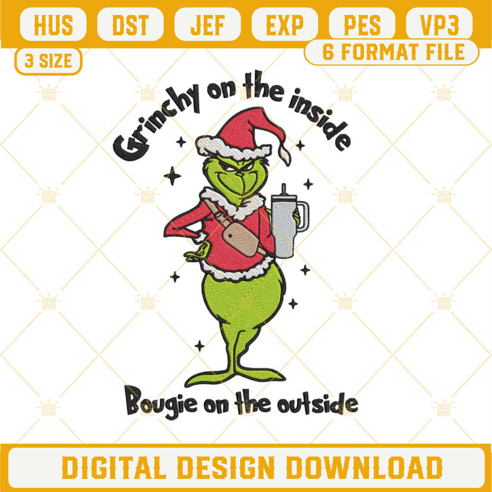 Grinchy On The Inside Bougie On The Outside Embroidery Design Files.jpg