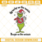 Grinchy On The Inside Bougie On The Outside Embroidery Design Files.jpg