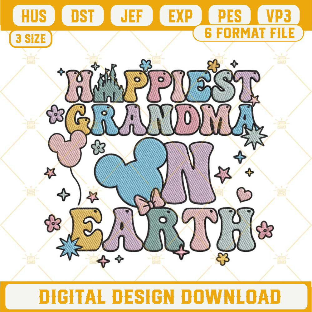 Happiest Grandma On Earth Embroidery Files, Disney Family Embroidery Designs.jpg