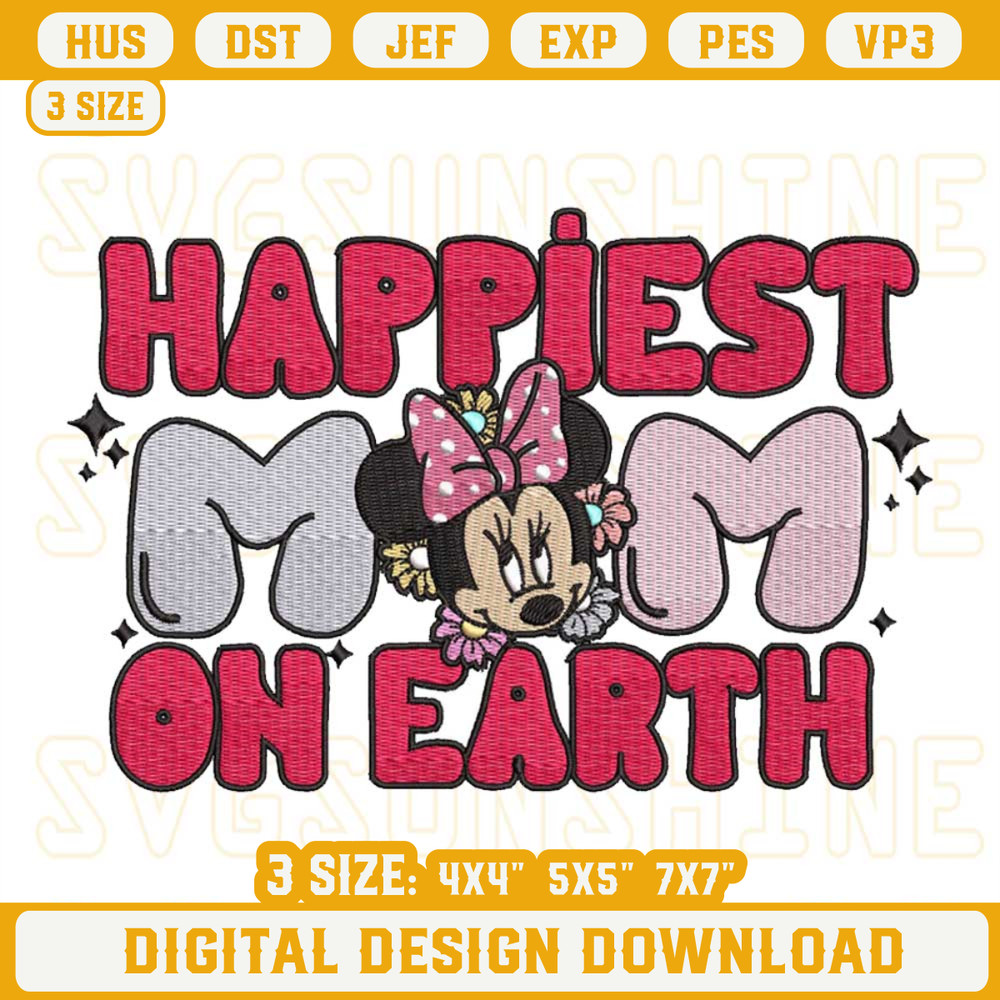Happiest Mom On Earth Embroidery Pattern, Disney Mom Minnie Mouse Embroidery Files.jpg