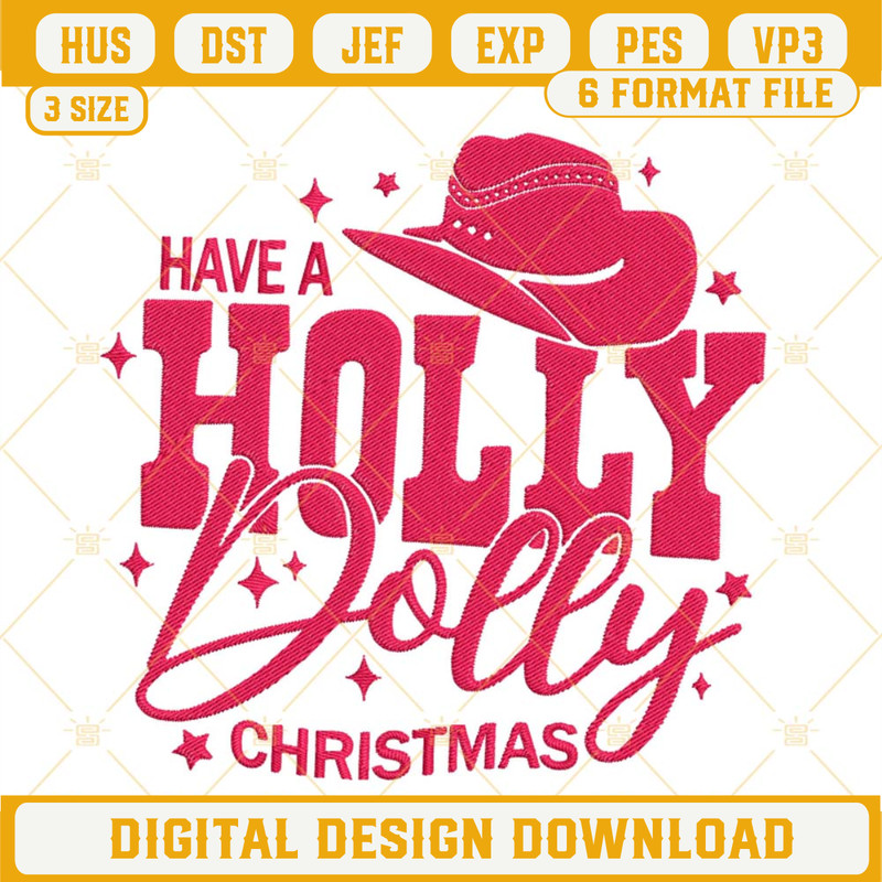 Have A Holly Dolly Christmas Embroidery Design Files Download.jpg