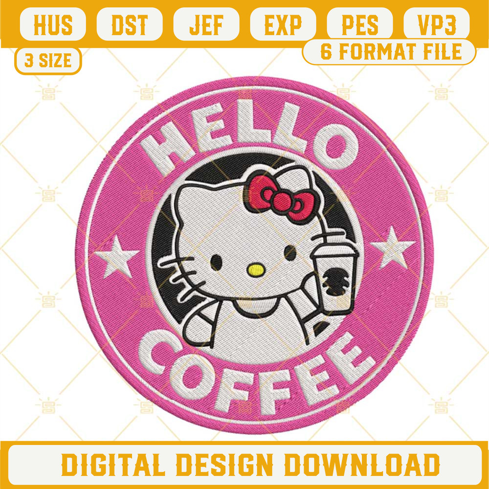 Hello Coffee Embroidery Designs, Hello Kitty Starbucks Logo Machine Embroidery Files.jpg