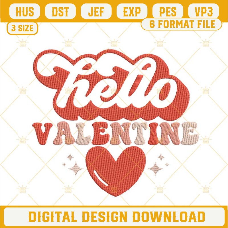 Hello Valentine Embroidery Design, Valentine's Day Embroidery Digital Download.jpg
