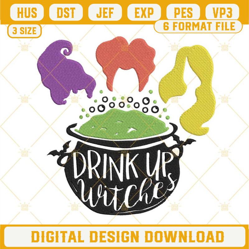 Hocus Pocus Drink Up Witches Embroidery Design File.jpg