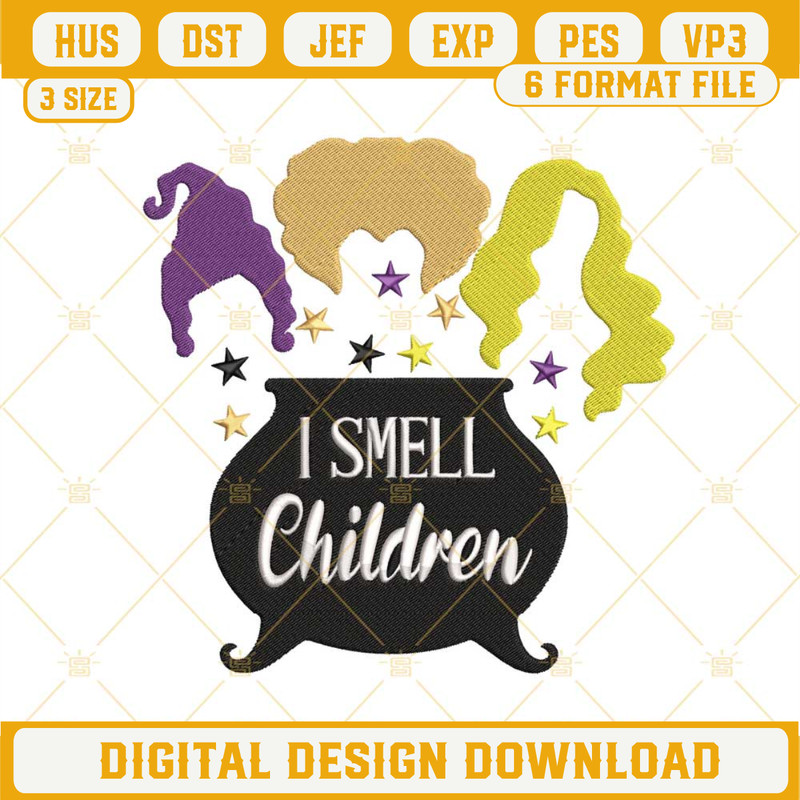 Hocus Pocus Embroidery Design, I Smell Children Machine Embroidery Designs.jpg