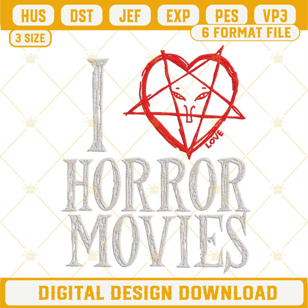 I Love Horror Movies Embroidery Design, Halloween Movie Embroidery Digital File.jpg