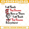 I Will Teach Tiny Humans Embroidery Designs, Dr Seuss Quotes Embroidery Files.jpg