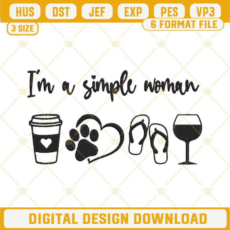 Im A Simple Woman Embroidery Designs, Love Coffee Dog And Wine Embroidery Files.jpg