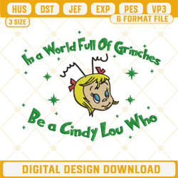 in a world full of grinches be a cindy lou who face embroidery design files