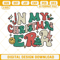 In My Christmas Era Embroidery Design Files.jpg