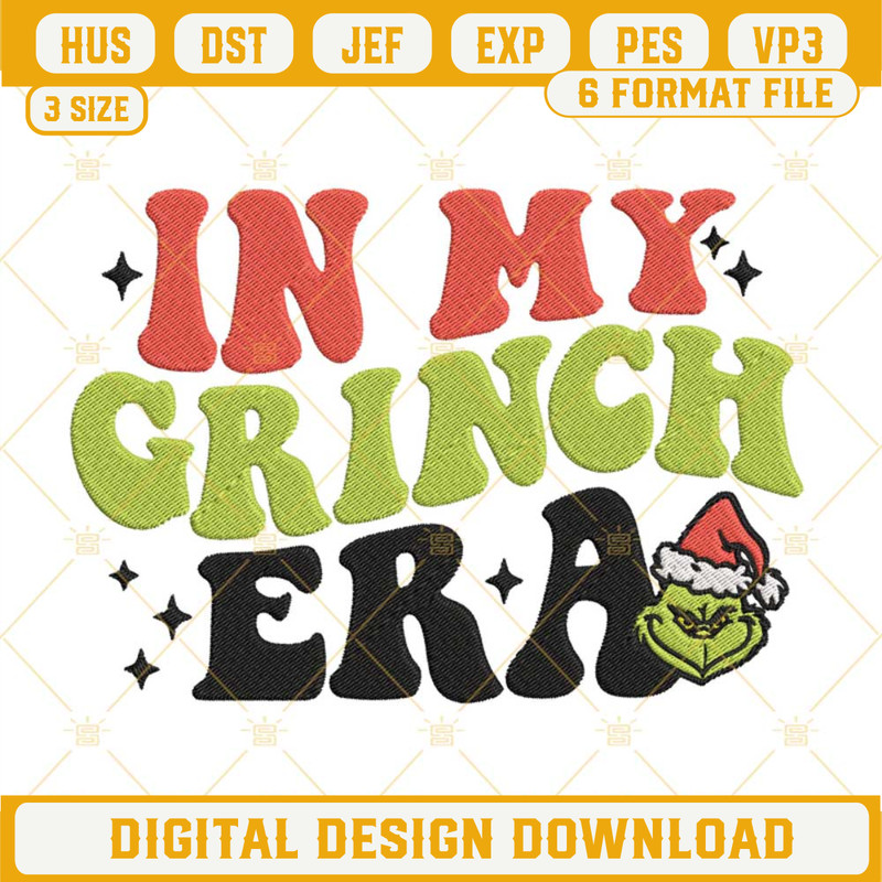 In My Grinch Christmas Era Embroidery Design Files.jpg