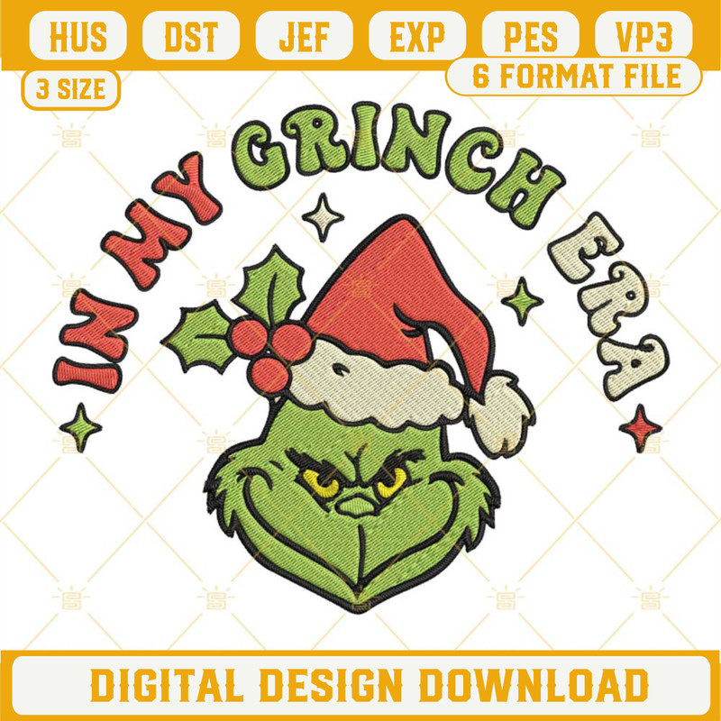 In My Grinch Era Christmas Embroidery Design Files.jpg