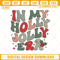 In My Holly Jolly Era Christmas Embroidery Design Files.jpg