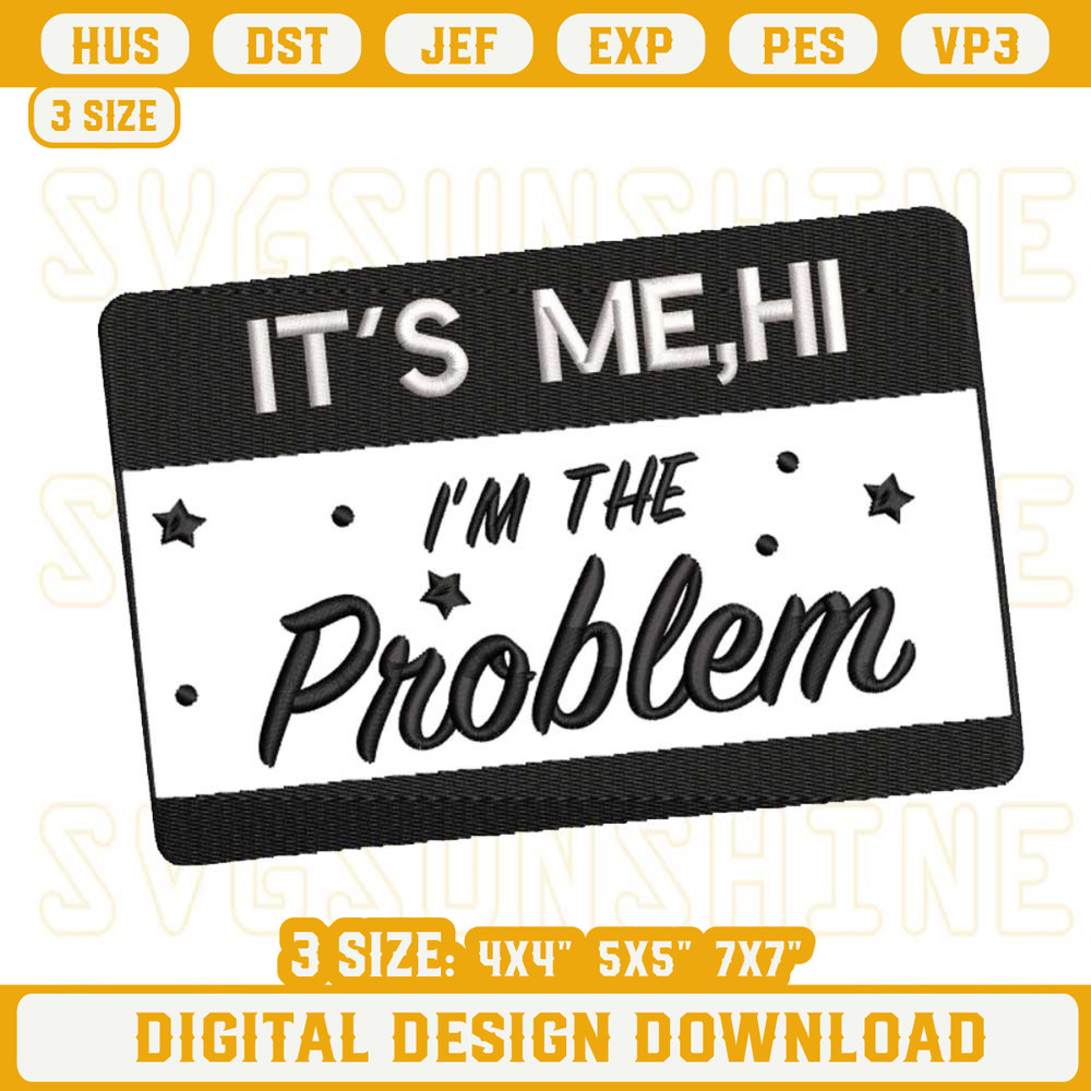 It's Me Hi Im The Problem Embroidery Designs, Taylor Swift Midnights Embroidery Files.jpg