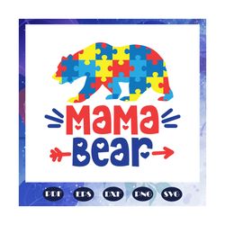 mama bear svg, bear svg, mama svg, mother svg, mama svg, mommy svg, mother gift, mother shirt, for silhouette, files for