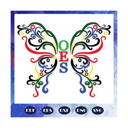 oes butterfly svg, oes svg, butterfly svg, butterfly lover svg, butterfly lover gift svg, order of the eastern star, fil