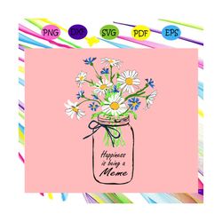 happiness is being a meme svg, mothers day svg, mothers day gift, gigi svg, gift for gigi, nana life svg, grandma svg, f