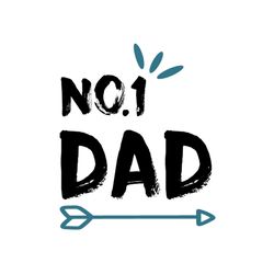 no 1 dad svg, fathers day svg, dad svg, best dad svg, greatest dad svg, best dad ever svg, love dad svg, daddy svg, fath