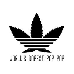 worlds dopest pop pop,fathers day svg, fathers day gift, happy fathers day,fathers day 2023,father 2023 gift, pop pop sv