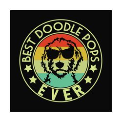 best doodle pops ever svg,father's day gift,fathers day svg, fathers day gift,happy fathers day,fathers day 2023,gift fo