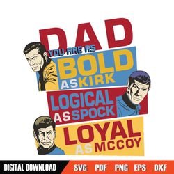 star trek original series dad you are bold svg, fathers day svg, dad svg, bold dad svg, funny dad svg, star trek svg, st