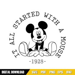 It All Started With A Mickey Mouse Est 1928 SVG