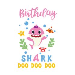 pink birthday baby shark doo doo doo svg, birthday svg, birthday baby shark, baby shark svg, birthday baby svg, happy bi