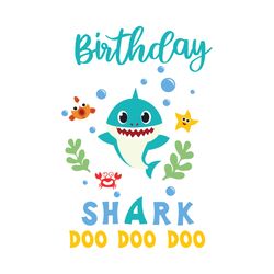 blue birthday baby shark doo doo doo svg, birthday svg, birthday baby shark, baby shark svg, birthday baby svg, happy bi