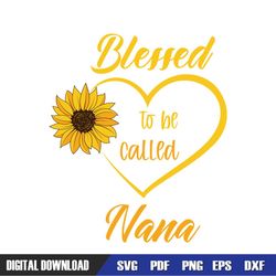 Blessed To Be Called Mama Love Sunflower SVG