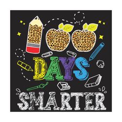 100 days smarter svg, 100th day svg, back to school svg, leopard 100th day, 100th day vector, 100th day clipart, student