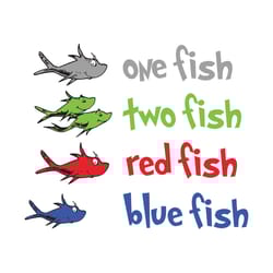 one fish two fish red fish blue fish svg, dr seuss svg, one fish two fish, dr seuss fish svg, dr seuss book svg, dr seus
