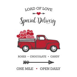 load of love special delivery svg, valentine svg, valentine delivery svg, load of love, special delivery svg, valentine