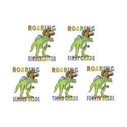 roaring kindergarten to fourth grade bundle svg, animal svg, roaring svg, dinosaur svg, kindergarten svg, first to fourt