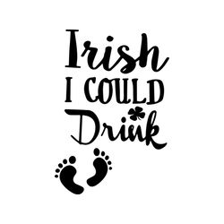 irish i could drink svg, st. patricks day svg, irish svg, shamrocks svg, footprints svg, lucky leaf svg, lucky svg, leaf