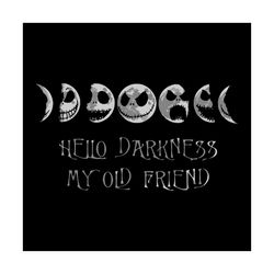 hello darkness my old friend jack skellington svg, halloween svg, jack skellington svg, scary night svg, happy halloween