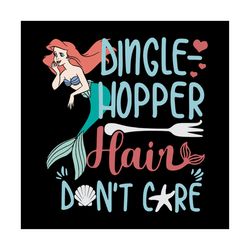 dinglehopper, hair dont care svg, disney svg, little mermaid svg, mermaid svg, mermaid party svg, childrens gift svg, fr
