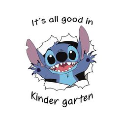 Its All Good In Kindergarten Svg, Disney Svg, Stitch Svg, Kindergarten Svg, Cute Animal Svg, Animal Svg, Childrens Gift
