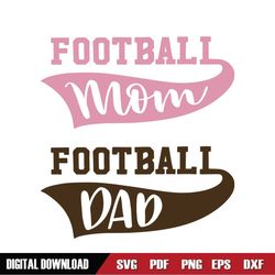 Football Mom Football Dad Sport SVG