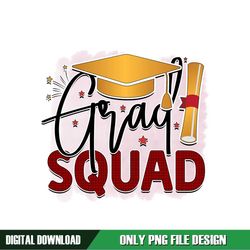 Grad Squad PNG Sublimation