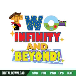 two infinity and beyond toy story birthday svg