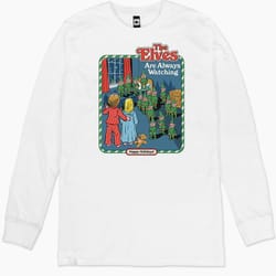 the elves are always watching shirt