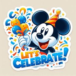 mickey with confetti raining down and "let's celebrate!" sticker