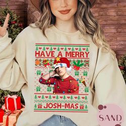 peeta mellark have a merry joshmas ugly sweater, josh hutcherson sweatshirt, ugly christmas sweatshirt, 2023 holidays s
