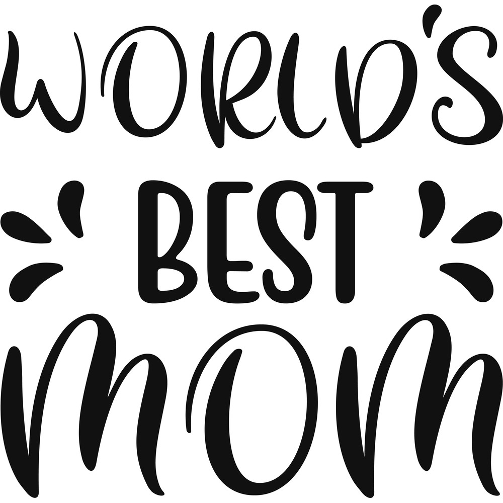 Worlds Best Mom SVG Worlds Best Mom Cut File Svg Png Jpg Dxf Eps File 0