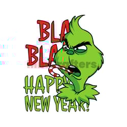 bla bla happy new year grinch svg