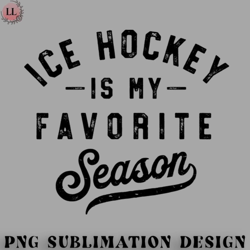 KY0707230956374-Hockey PNG Ice Hockey Is My Favorite Season.jpg